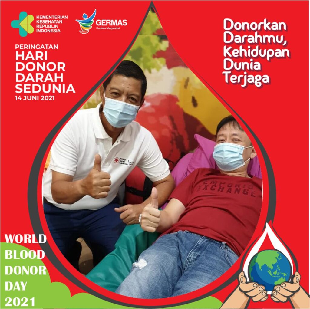 Hari Donor Darah Sedunia - bersama Ketua PMI DKI Jakarta Bapak Drs.H